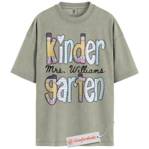Custom Kindergarten Teacher Shirt, Personalized Mrs. Williams T-Shirt, Teacher Appreciation Tee, Back to School Gift, Teacher Comfort Colors Shirt
