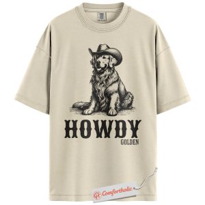 Howdy Golden Shirt, Cowboy Golden Retriever Shirt, Western Dog Lover Shirt, Country Cowgirl Comfort Colors Shirt