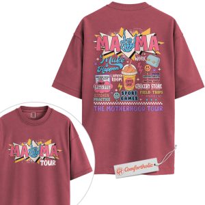 Mama Tour Shirt, Funny Mom Life Shirt, Motherhood Shirt, Make It Happen Mom Shirt, Comfort Colors Shirt 2-Sided