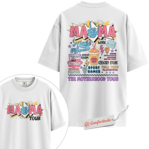 Alternative view of Mama Tour Shirt, Funny Mom Life Shirt, Motherhood Shirt, Make It Happen Mom Shirt, Comfort Colors Shirt 2-Sided