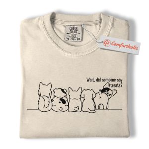 Funny Dog Butt Shirt, Cute Puppy Graphic Tee, Did Someone Say Treats? T-Shirt, Dog Lover Comfort Colors Shirt