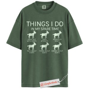 Alternative view of Funny Goat Shirt, Things I Do in My Spare Time Shirt, Farm Animal Shirt, Goat Lover Comfort Colors Shirt