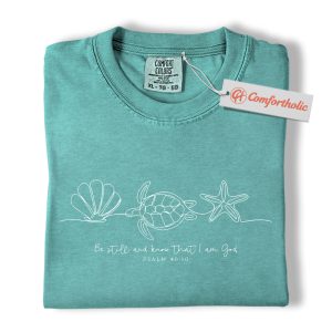 Be Still and Know That I Am God Shirt, Psalm 46:10 Bible Verse Shirt, Christian Shirt, Beach Turtle Shirt, Faith Comfort Colors T-Shirt