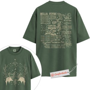 A Court of Thorns and Roses Shirt, Hello Feyre Darling Quote Shirt, ACOTAR Shirt, Fantasy Novel Fan Shirt, Comfort Colors Shirt 2-Sided