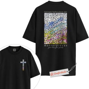 God Turns Broken Pieces Into Masterpieces Shirt, Christian Shirt, Bible Verse Shirt, Stained Glass Cross Shirt, Faith Gift, Comfort Colors Shirt 2-Sided