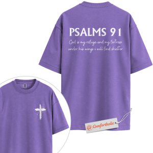 Psalms 91 Shirt, God Is My Refuge and Fortress Shirt, Under His Wings I Will Find Shelter Shirt, Christian Shirt, Bible Verse Shirt, Faith Comfort Colors Shirt 2-Sided