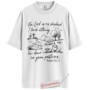 Alternative view of The Lord Is My Shepherd Shirt, Psalm 23 Bible Verse Shirt, Christian Shirt, Faith-Based Green Pasture Graphic Shirt, Scripture Comfort Colors Tee