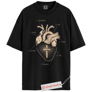 Alternative view of Search My Heart Shirt, Christian Shirt, Anatomical Heart Shirt, Psalm Inspired Bible Verse Shirt, Faith-Based Comfort Colors Shirt