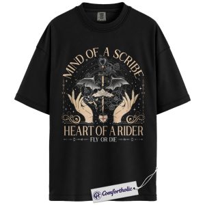 Mind of a Scribe Heart of a Rider Shirt, Fourth Wing Shirt, Dragon Rider Tee, Fly or Die Graphic T-Shirt, Fantasy Bookish Comfort Colors Shirt