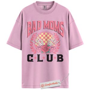 Bad Moms Club Shirt, Funny Mom Life T-Shirt, Vintage Skeleton Hand Rose Graphic Tee, Cool Mother’s Day Gift, Family Comfort Colors Shirt