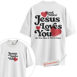 Alternative view of Jesus Loves You Shirt, Christian Bible Verse T-Shirt, Faith-Based Religious Graphic Tee, Inspirational Comfort Colors Shirt 2-Sided