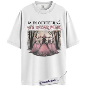 Alternative view of In October We Wear Pink Shirt, Halloween Witch T-Shirt, Breast Cancer Awareness Graphic Tee, Spooky Pink October Outfit, Cancer Awareness Comfort Colors Shirt