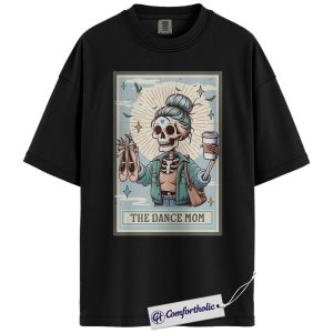 The Dance Mom Shirt, Funny Skeleton Ballet Mom T-Shirt, Vintage Halloween Graphic Tee, Cool Gift for Dance Teachers, Family Comfort Colors Shirt