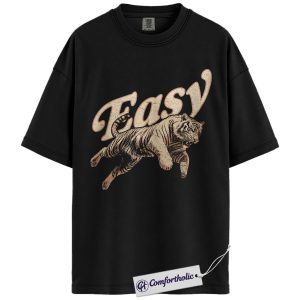 Easy Tiger Shirt, Vintage Retro Tiger T-Shirt, Cool Animal Graphic Tee, Aesthetic Streetwear Gift for Men and Women, Comfort Colors Shirt