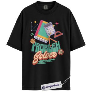 Alternative view of Problem Solver Shirt, Funny Math Teacher T-Shirt, STEM Classroom Graphic Tee, Educational Gift for Teachers, Comfort Colors Shirt