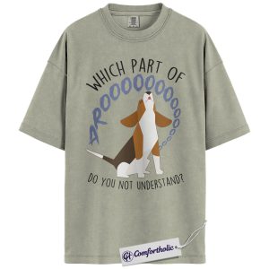 Alternative view of Which Part of Arooo Shirt, Funny Beagle Dog T-Shirt, Cute Howling Puppy Graphic Tee, Gift for Dog Lovers, Comfort Colors Shirt
