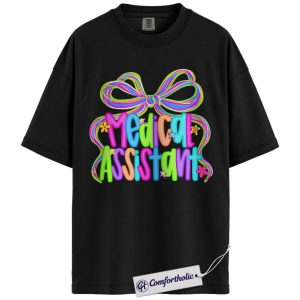 Colorful Medical Assistant Shirt, Cute Healthcare Worker T-Shirt, Bright Neon Medical Staff Graphic Tee, Fun MA Appreciation Gift, Medical Assistant Comfort Colors Shirt