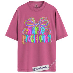 Alternative view of Colorful Nurse Practitioner Shirt, Cute Medical Worker T-Shirt, Bright Neon Healthcare Graphic Tee, Fun Nurse Appreciation Gift, Nurse Comfort Colors Shirt