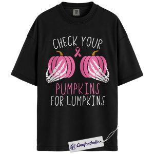 Check Your Pumpkins for Lumpkins Shirt, Breast Cancer Awareness T-Shirt, Funny Pink Ribbon Graphic Tee, October Support Gift, Halloween Comfort Colors Shirt
