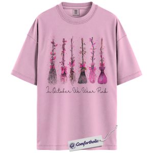 In October We Wear Pink Shirt, Breast Cancer Awareness Halloween T-Shirt, Witch Broom Graphic Tee for Women, Cancer Support Comfort Colors Shirt