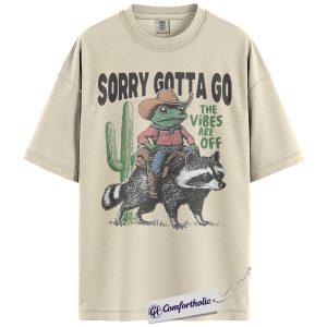 Sorry Gotta Go The Vibes Are Off Shirt, Funny Cowboy Frog and Raccoon T-Shirt, Western Animal Graphic Tee, Humorous Country Gift, Comfort Colors Shirt