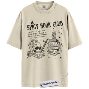 Spicy Book Club Shirt, Funny Morally Grey Bookish T-Shirt, Smut Reader Graphic Tee for Women, Dark Romance Fantasy Book Lover Gift, Comfort Colors Shirt