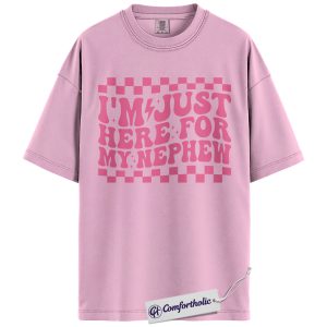 Alternative view of I’m Just Here for My Nephew Shirt, Funny Aunt T-Shirt, Cute Family Graphic Tee, Matching Aunt and Nephew Outfit Gift, Auntie Comfort Colors Shirt