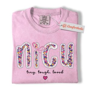 Alternative view of NICU Nurse Shirt, Tiny Tough Loved T-Shirt, Neonatal Nurse Graphic Tee, Pediatric Healthcare Worker Gift, Comfort Colors Shirt