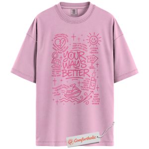 Alternative view of Your Way’s Better Shirt, Christian Faith T-Shirt, Inspirational Jesus Graphic Tee, Positive Religious Quote Gift, Comfort Colors Shirt