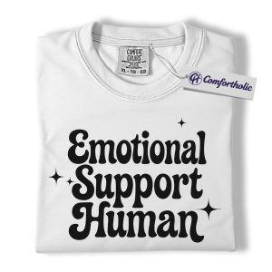 Alternative view of Emotional Support Human Shirt, Funny Mental Health T-Shirt, Positive Self Care Graphic Tee, Comfort Outfit Gift for Friends, Comfort Colors Shirt