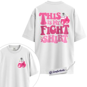 Alternative view of This Is My Fight Shirt, Pink Ribbon Boxing Gloves T-Shirt, Breast Cancer Awareness Graphic Tee, Inspirational Support Gift for Women, Comfort Colors Shirt 2-Sided