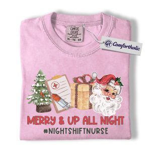 Merry and Up All Night Nurse Shirt, Funny Christmas Medical Worker T-Shirt, Night Shift RN Holiday Tee, Santa Nursing Gift, Christmas Comfort Colors Shirt