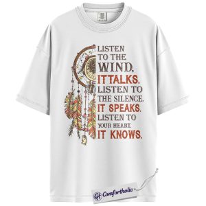 Alternative view of Listen to the Wind It Talks Shirt, Inspirational Quote T-Shirt, Dreamcatcher Boho Graphic Tee, Comfort Colors Shirt