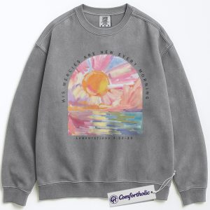Alternative view of His Mercies Are New Every Morning Sweatshirt, Lamentations 3:22–33 Bible Verse Pullover, Sunrise Faith Graphic Crewneck, Inspirational Scripture Gift, Christian Comfort Colors Sweatshirt