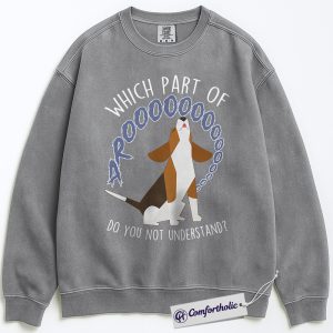 Which Part of Arooo Sweatshirt, Cute Beagle Dog Pullover, Funny Howling Puppy Graphic Crewneck, Playful Gift for Dog Lovers, Comfort Colors Sweatshirt