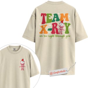 Alternative view of Team X-Ray Christmas Shirt, Funny Radiology T-Shirt, Medical Worker Holiday Tee, Gift for X-Ray Techs, Christmas Comfort Colors Shirt