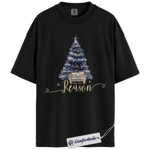 Alternative view of Tis the Reason Christmas Shirt, Jesus Nativity Scene T-Shirt, Christian Faith-Based Holiday Graphic Tee, Religious Christmas Gift for Believers, Christmas Comfort Colors Shirt