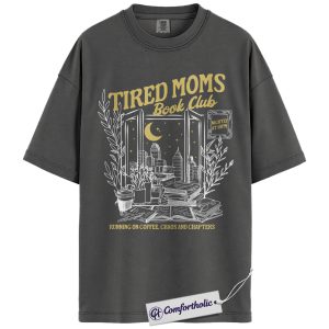 Alternative view of Tired Moms Book Club Shirt, Funny Book Lover T-Shirt, Coffee Chaos and Chapters Graphic Tee, Literary Gift for Reading Moms, Comfort Colors Shirt