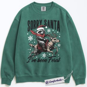 Sorry Santa I’ve Been Feral Sweatshirt, Funny Raccoon Christmas Crewneck, Holiday Humor Graphic Pullover, Cute Animal Christmas Gift, Christmas Comfort Colors Sweatshirt