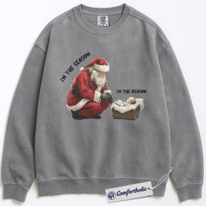 Alternative view of I’m the Season I’m the Reason Sweatshirt, Santa and Jesus Christmas Pullover, Christian Holiday Graphic Crewneck, Faith-Based Christmas Gift, Christmas Comfort Colors Sweatshirt
