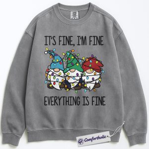 Alternative view of It’s Fine I’m Fine Everything Is Fine Sweatshirt, Funny Christmas Gnome Sweatshirt, Cute Holiday Humor Graphic Sweatshirt, Stress Relief Gift for Women, Christmas Comfort Colors Sweatshirt