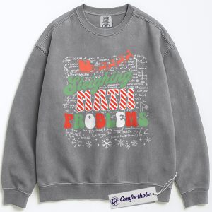 Alternative view of Sleighing Math Problems Sweatshirt, Funny Christmas Math Teacher Pullover, Holiday Algebra Graphic Crewneck, Christmas Gift for Teachers, Christmas Comfort Colors Sweatshirt