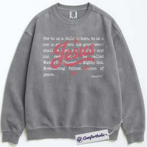 Jesus Christmas Sweatshirt, Isaiah 9:6 Bible Verse Pullover, Christian Faith-Based Holiday Graphic Sweatshirt, Religious Christmas Gift for Believers, Christmas Comfort Colors Sweatshirt