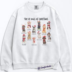The 12 Dogs of Christmas Sweatshirt, Funny Dog Lover Holiday Pullover, Cute Pet Breed Graphic Sweatshirt, Christmas Gift for Dog Moms and Animal Lovers, Christmas Comfort Colors Sweatshirt
