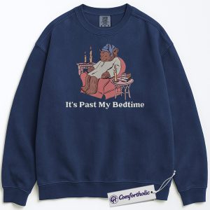 It’s Past My Bedtime Sweatshirt, Funny Cozy Bear Pullover, Lazy Night Quote Crewneck, Cute Sleep Lover Gift for Homebodies, Comfort Colors Sweatshirt