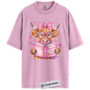 Sorry Love I’m Booked Shirt, Cute Highland Cow Reading Graphic Tee, Funny Book Lover Valentine T-Shirt, Gift for Booktok Girls & Romance Readers, Comfort Colors Shirt