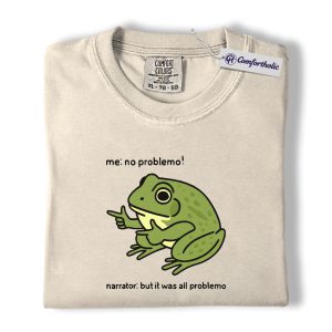 Funny Frog Shirt, No Problemo Meme T-Shirt, Sarcastic Humor Graphic Tee, Cute Animal Quote Gift for Meme Lovers, Comfort Colors Shirt