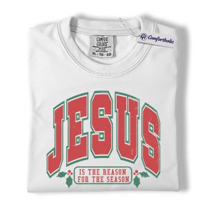 Alternative view of Jesus Reason for the Season Shirt, Christian Christmas T-Shirt, Faith-Based Varsity Holiday Typography Graphic Tee, Meaningful Christmas Gift for Women, Christmas Comfort Colors Shirt