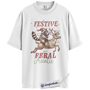 Alternative view of Festive but Feral Auntie Shirt, Funny Raccoon Christmas T-Shirt, Cute Holiday Animal Graphic Tee, Family Gift for Aunt, Christmas Comfort Colors Shirt