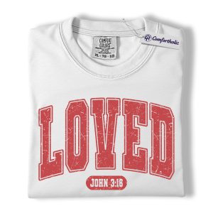 Alternative view of Loved John 3:16 Shirt, Christian Bible Verse Graphic Tee, Faith Based Love T-Shirt, Valentine's Day Gift for Believers and Christian Women, Comfort Colors Shirt